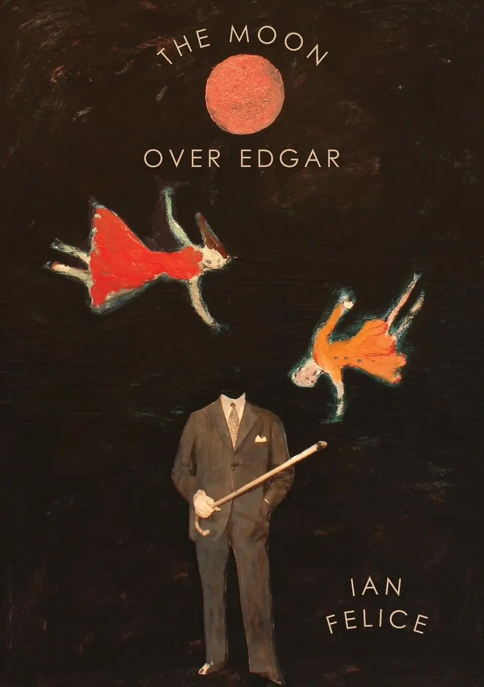 Cover: 9781943977840 | The Moon Over Edgar | Ian Felice | Taschenbuch | Englisch | 2022