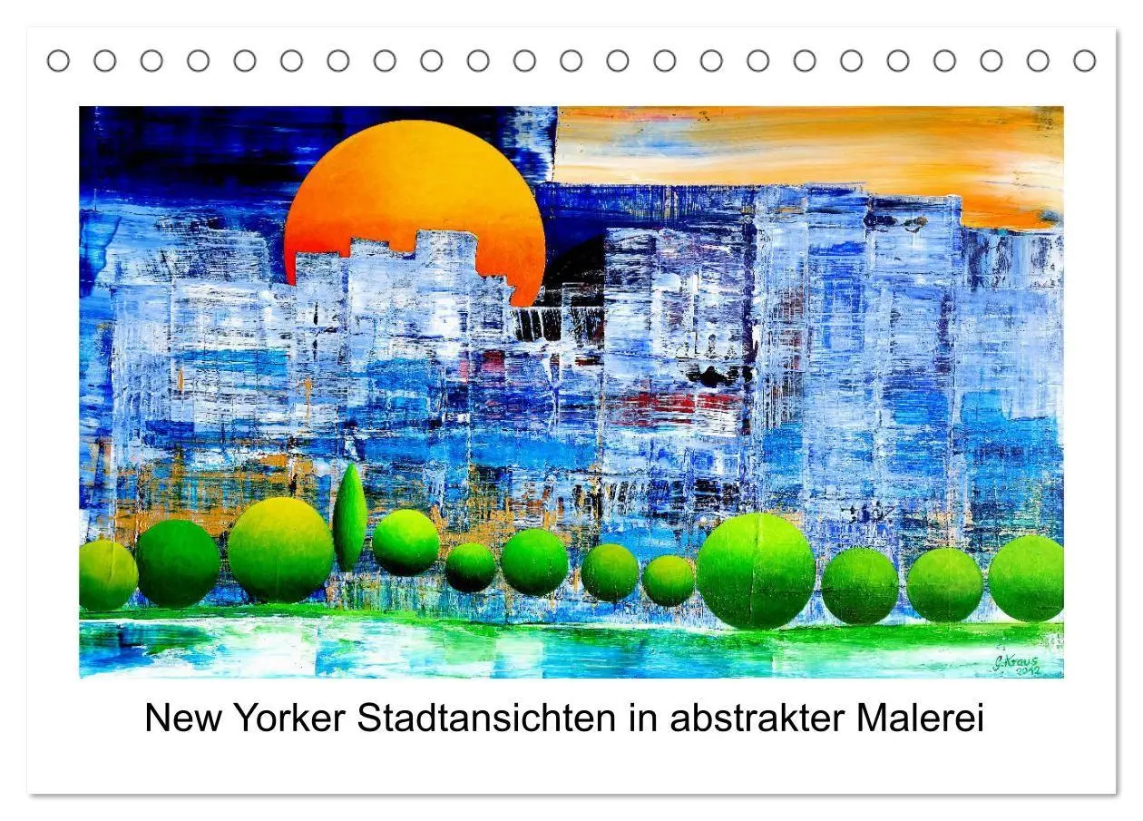 Cover: 9783569867840 | New Yorker Stadtansichten in abstrakter Malerei (Tischkalender 2027...