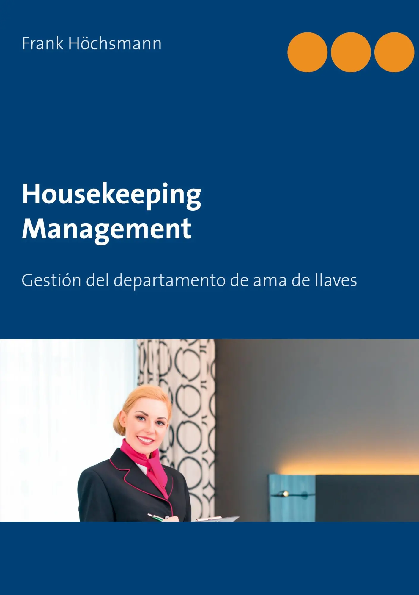 Cover: 9783752607840 | Housekeeping Management | Frank Höchsmann | Taschenbuch | Spanisch