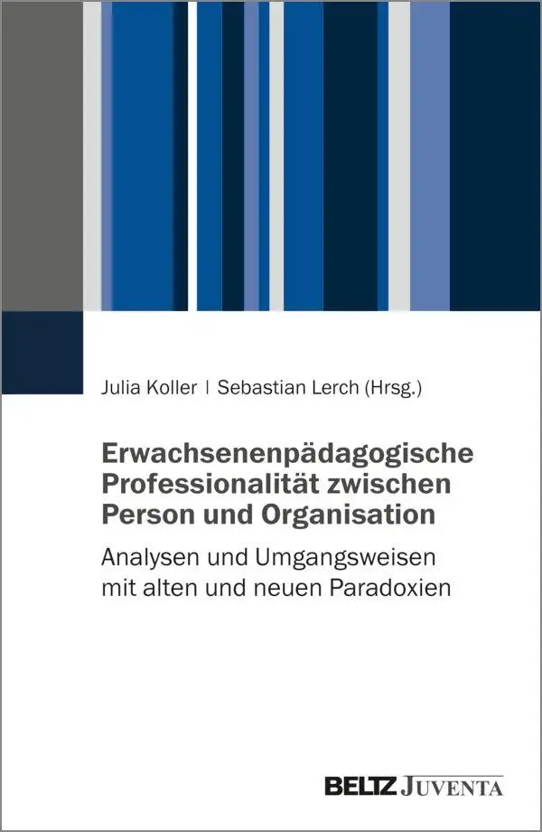 Cover: 9783779987840 | Erwachsenenpädagogische Professionalität zwischen Person und...
