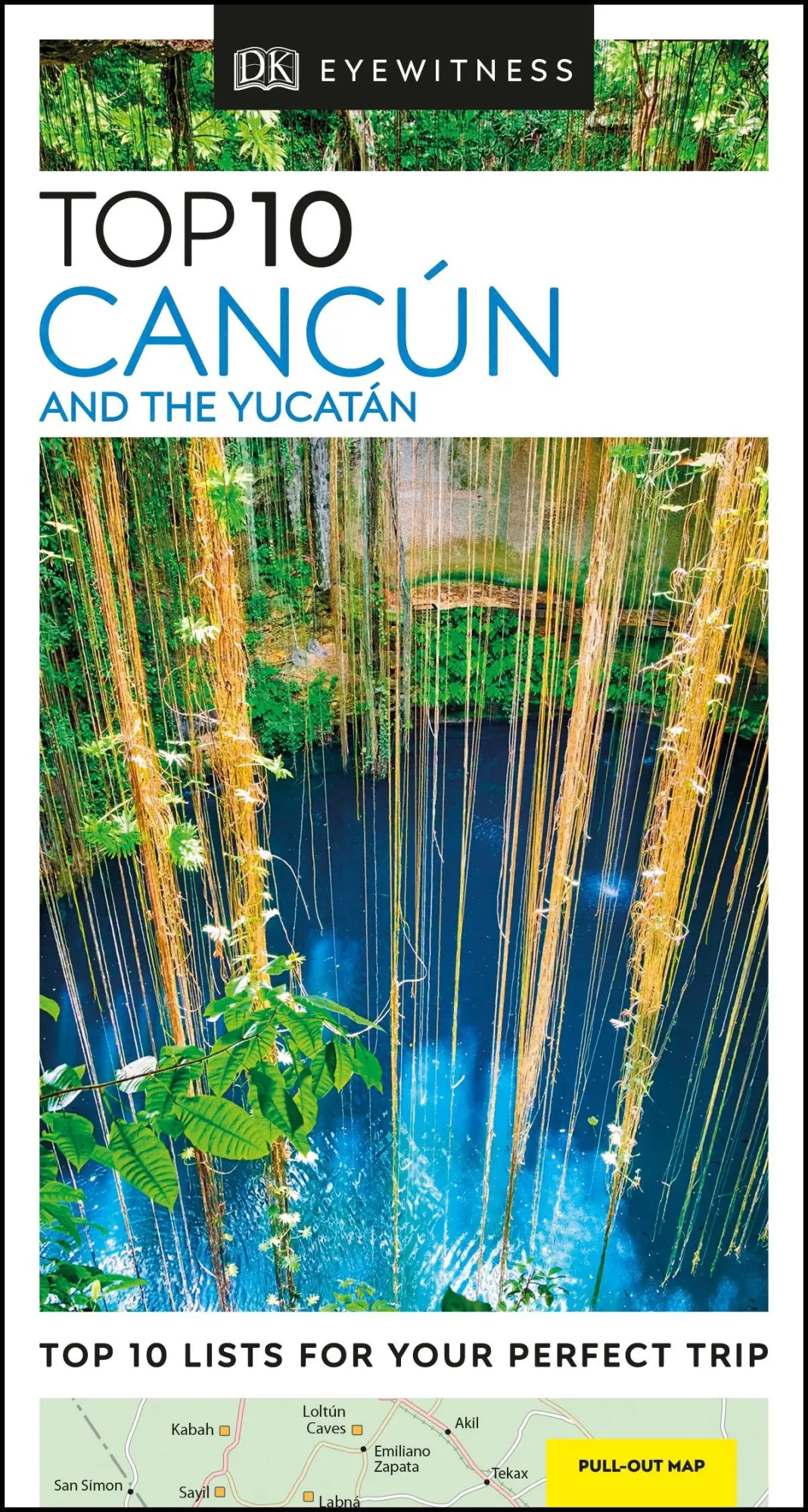 Cover: 9780241367940 | DK Top 10 Cancun and the Yucatan | DK Eyewitness | Taschenbuch | 2019