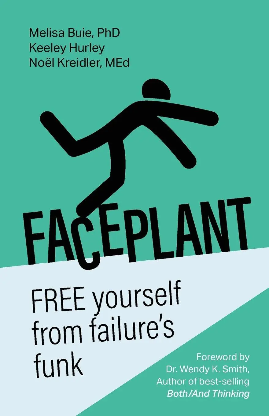 Cover: 9781788607940 | Faceplant | FREE yourself from failure's funk | Melisa Buie (u. a.)