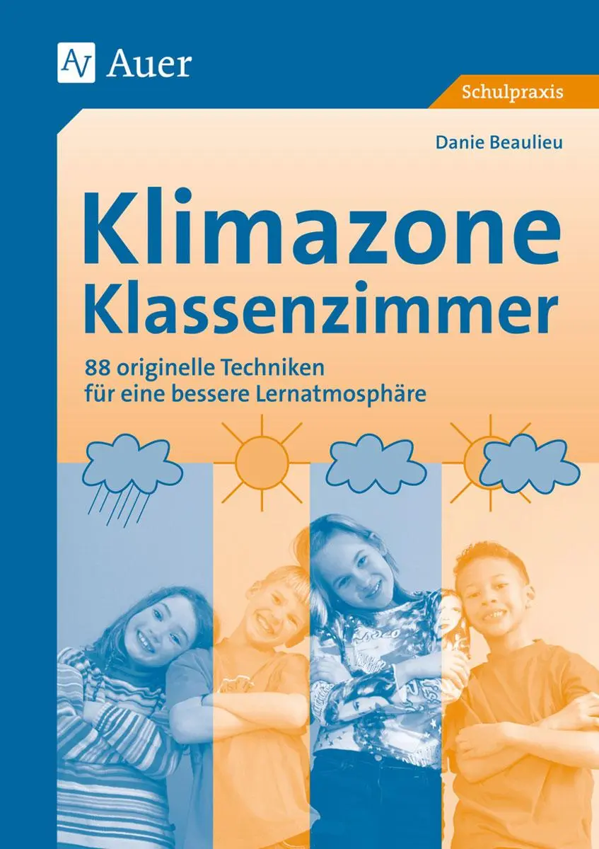 Cover: 9783403047940 | Klimazone Klassenzimmer | Danie Beaulieu | Taschenbuch | 161 S. | 2024