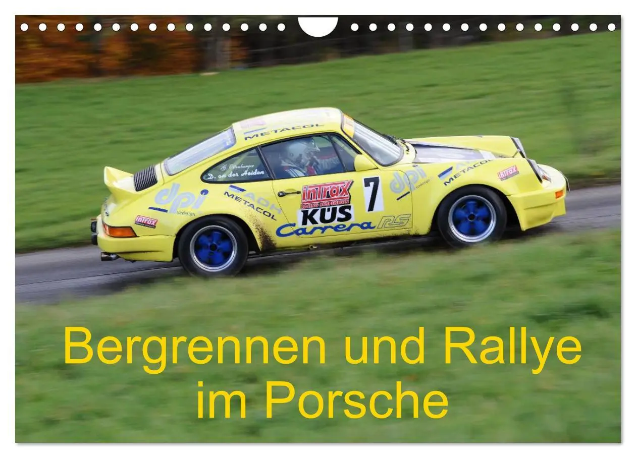 Cover: 9783516077940 | Bergrennen und Rallye im Porsche (Wandkalender 2026 DIN A4 quer),...