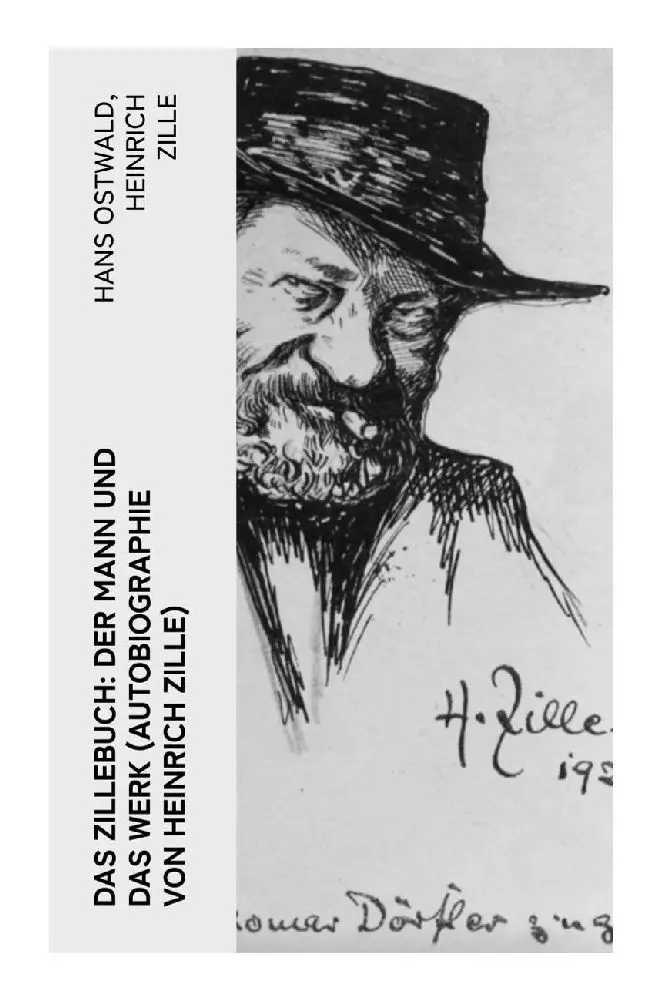 Cover: 9788027347940 | Das Zillebuch: Der Mann und das Werk (Autobiographie von Heinrich...