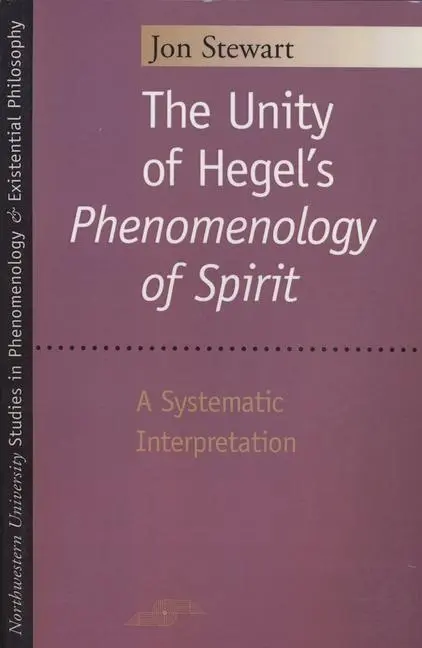 Cover: 9780810128040 | The Unity of Hegel's Phenomenology of Spirit: A Systematic...