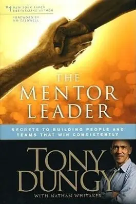 Cover: 9781414338040 | The Mentor Leader | Tony Dungy | Buch | Englisch | 2010