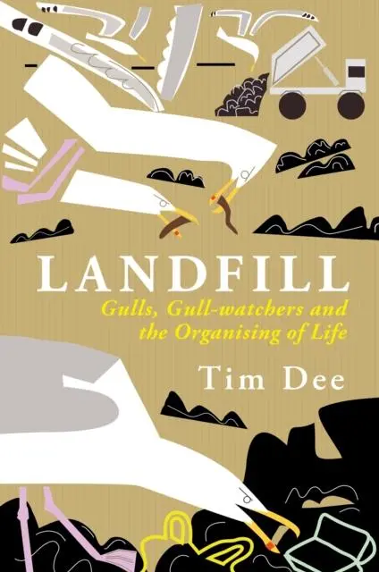 Cover: 9781915068040 | Landfill | Tim Dee | Taschenbuch | Kartoniert / Broschiert | Englisch