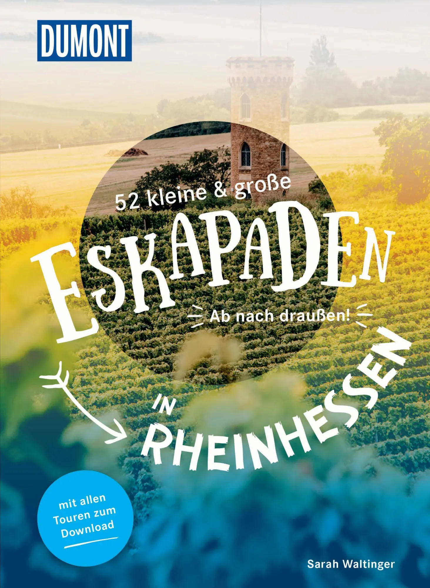 Cover: 9783616028040 | 52 kleine &amp; große Eskapaden in Rheinhessen | Ab nach draußen! | Buch
