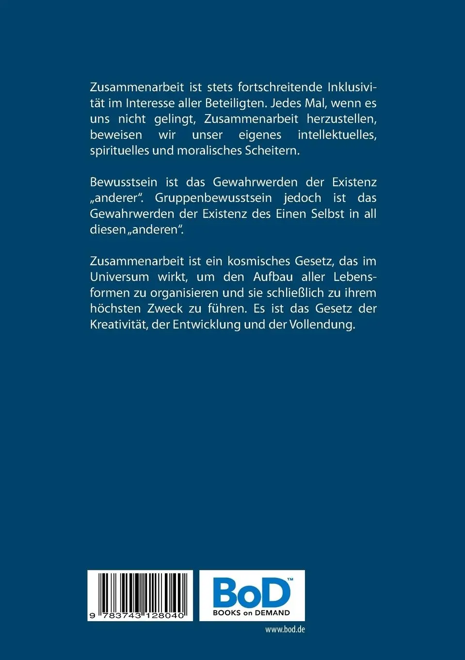 Rückseite: 9783743128040 | Die Psychologie der Zusammenarbeit und Gruppenbewusstsein | Buch