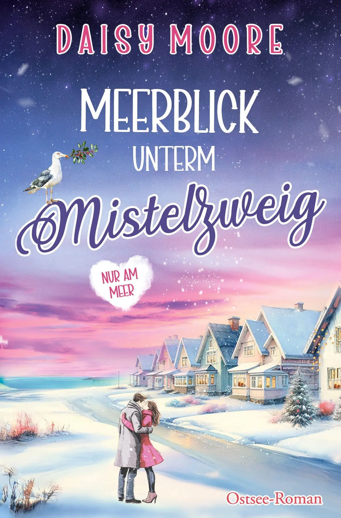 Cover: 9783819458040 | Meerblick unterm Mistelzweig | Ostsee-Roman | Daisy Moore | Buch