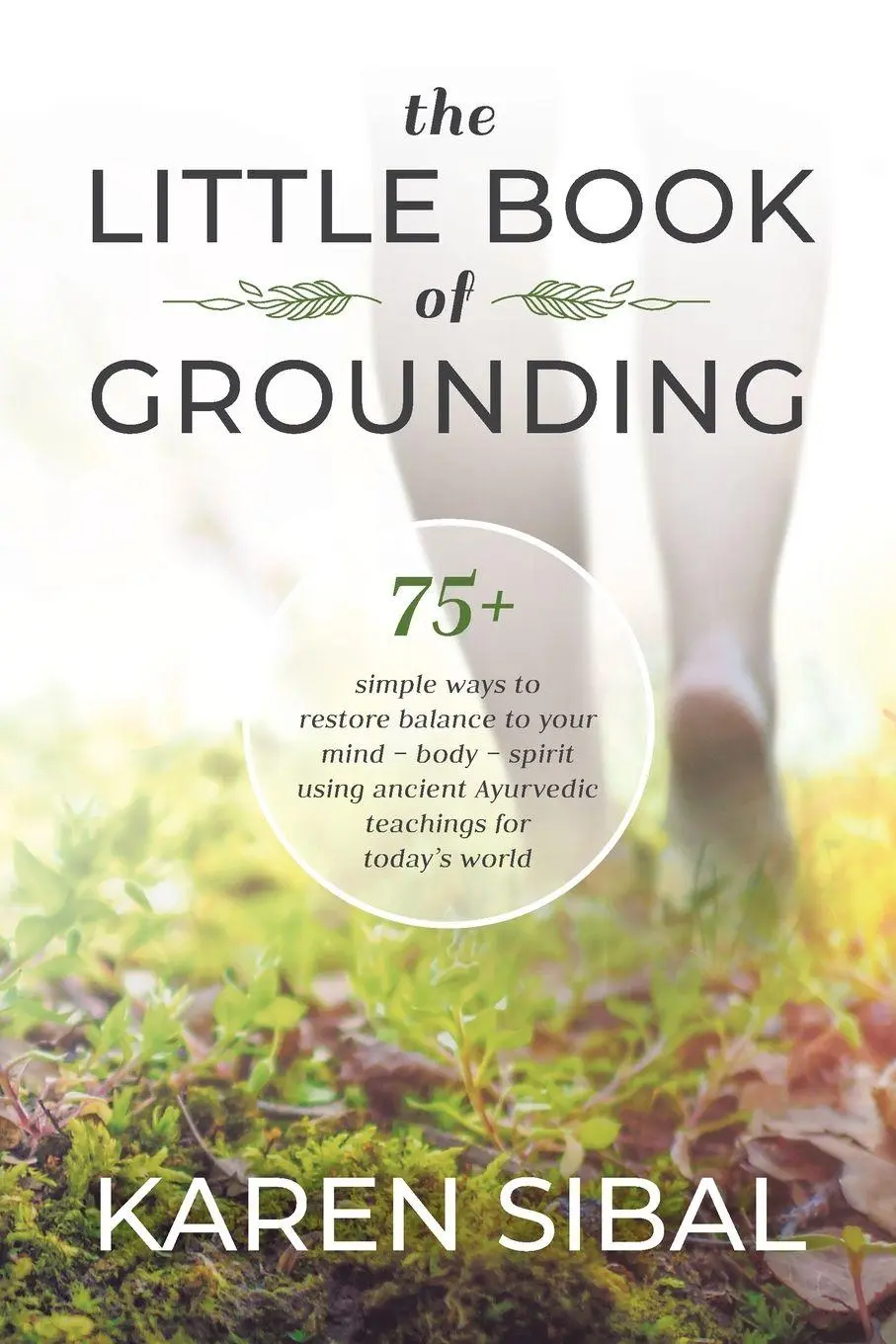 Cover: 9780228858140 | The Little Book of Grounding | Karen Sibal | Taschenbuch | Englisch