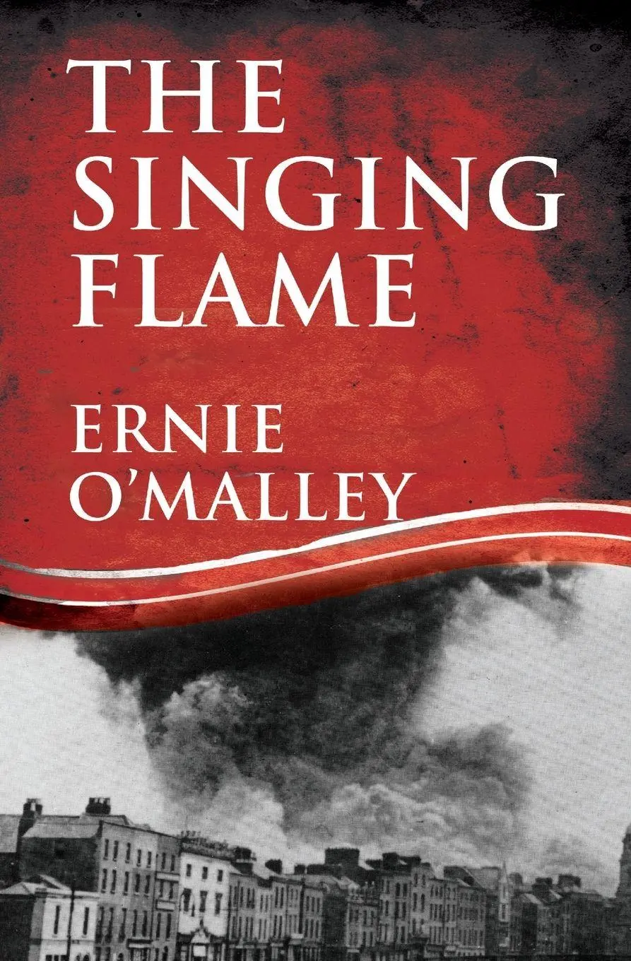 Cover: 9781781178140 | The Singing Flame | Ernie O'Malley | Taschenbuch | Englisch | 2012