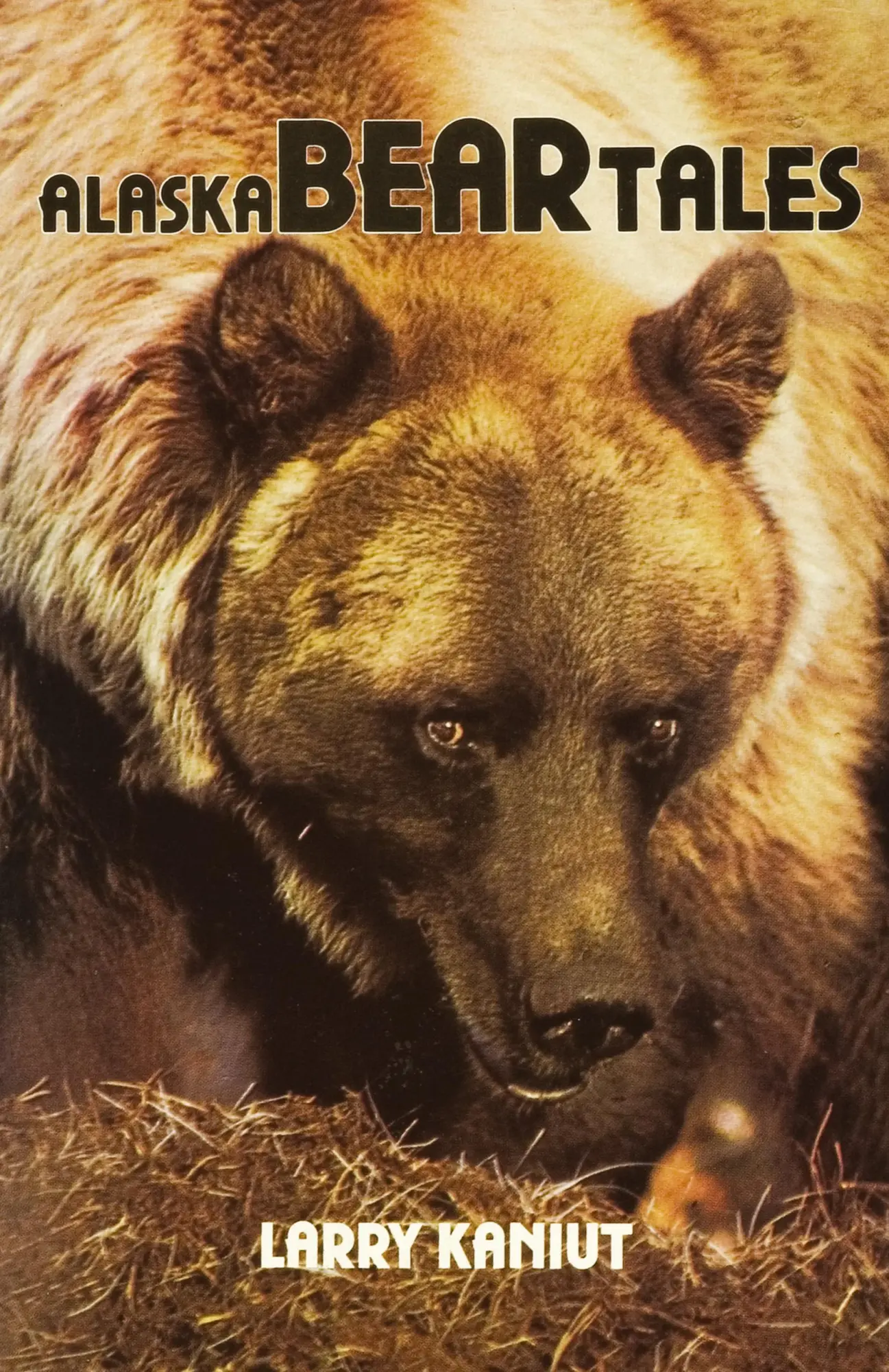 Cover: 9781955728140 | Alaska Bear Tales | Larry Kaniut | Taschenbuch | Englisch | 2024
