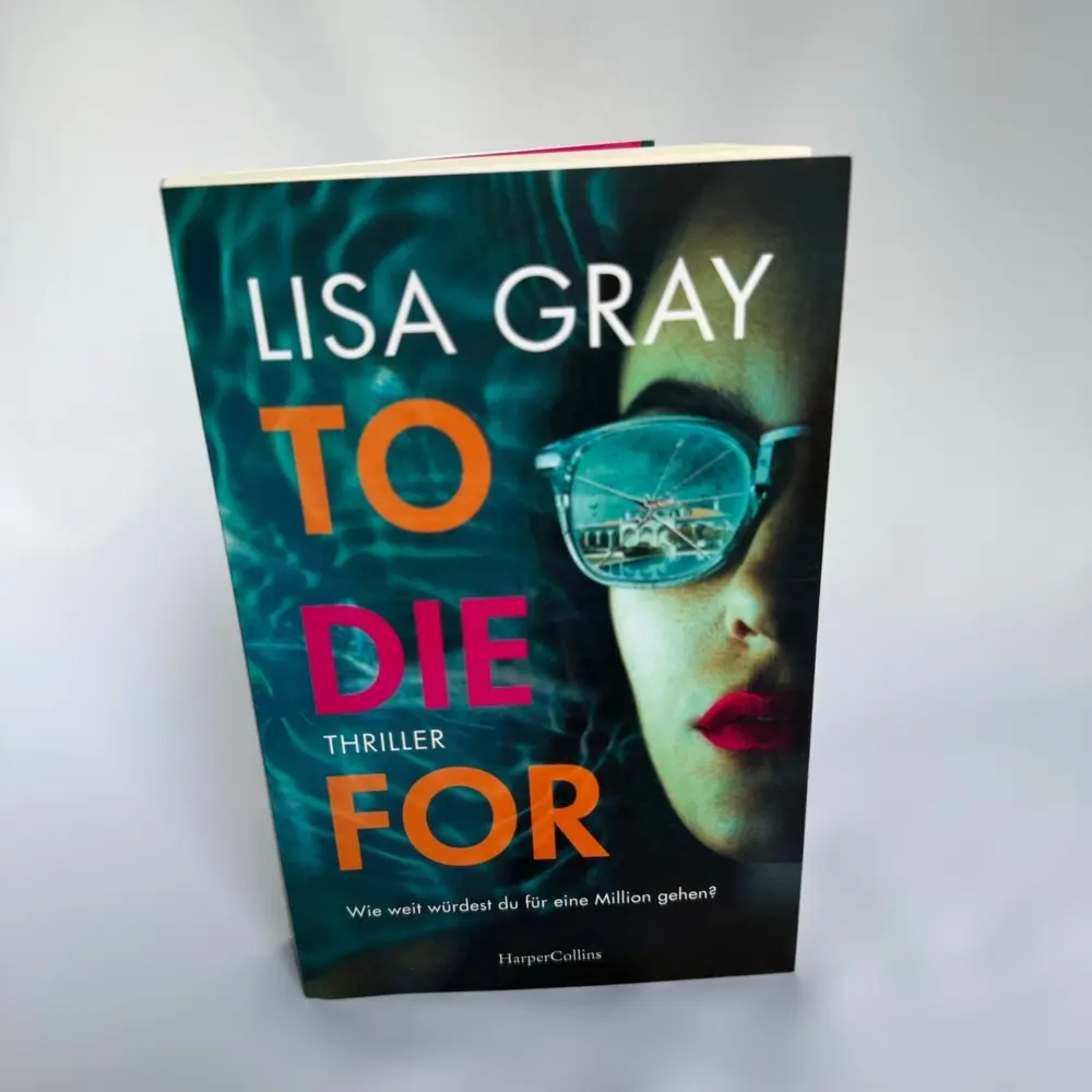 Autor: 9783365008140 | To Die For | Lisa Gray | Taschenbuch | 336 S. | Deutsch | 2024