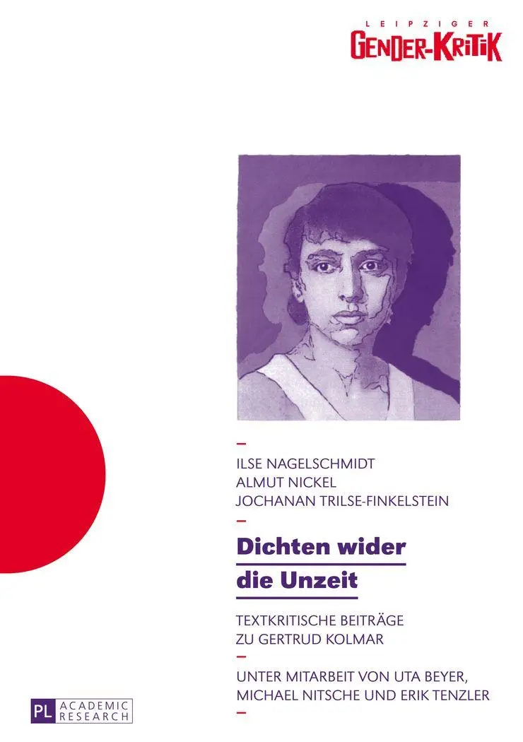 Cover: 9783631628140 | Dichten wider die Unzeit | Textkritische Beiträge zu Gertrud Kolmar