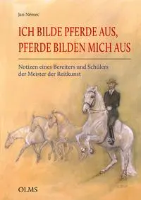 Cover: 9783758208140 | Ich bilde Pferde aus, Pferde bilden mich aus | Jan N¿mec | Buch | 2025