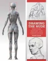 Cover: 9781847978240 | Drawing the Nude | Structure, Anatomy and Observation | Stuart Elliot