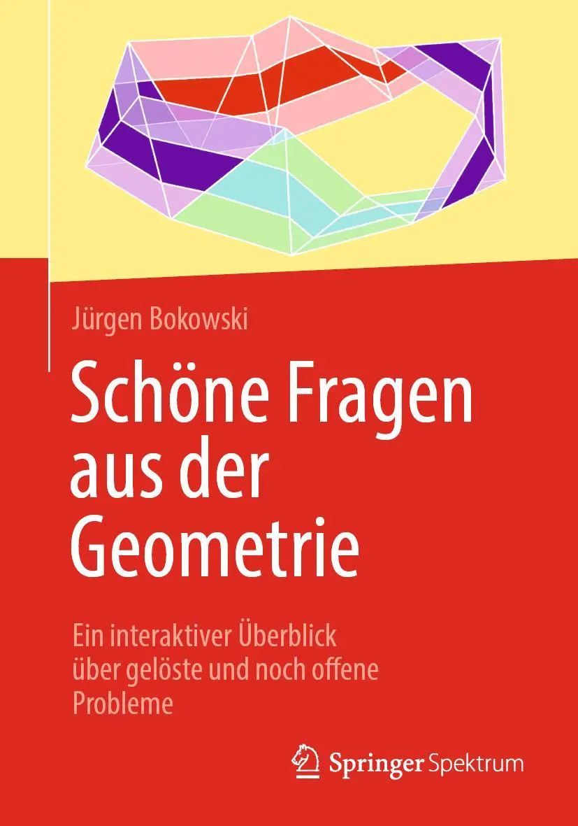 Cover: 9783662618240 | Schöne Fragen aus der Geometrie | Jürgen Bokowski | Taschenbuch | xiv