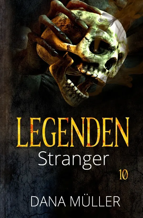 Cover: 9783752948240 | Legenden 10 | Stranger | Dana Müller | Taschenbuch | 164 S. | Deutsch