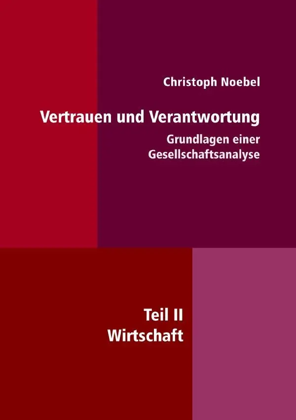Cover: 9783754168240 | Vertrauen und Verantwortung: Grundlagen einer Gesellschaftsanalyse