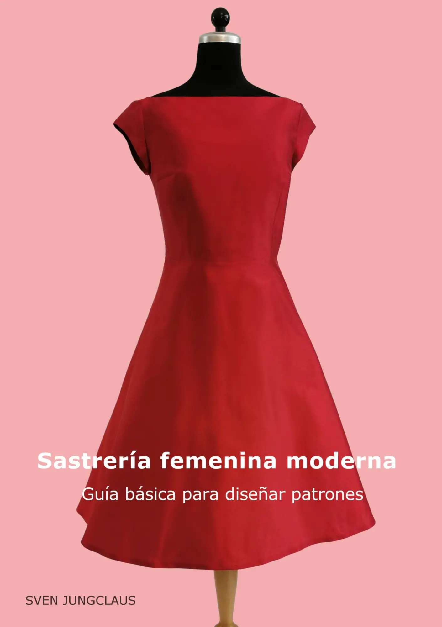 Cover: 9783757828240 | Sastrería femenina moderna | Guía básica para diseñar patrones | Buch