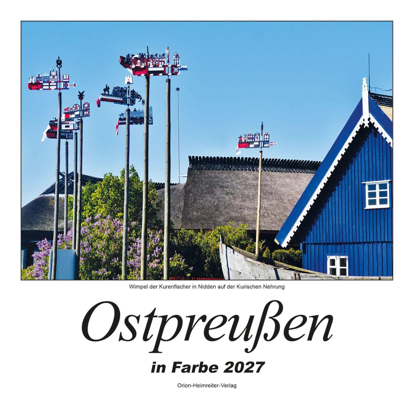 Cover: 9783890938240 | Ostpreußen in Farbe 2027 | Heimatkalender | Orion Heimreiter Verlag