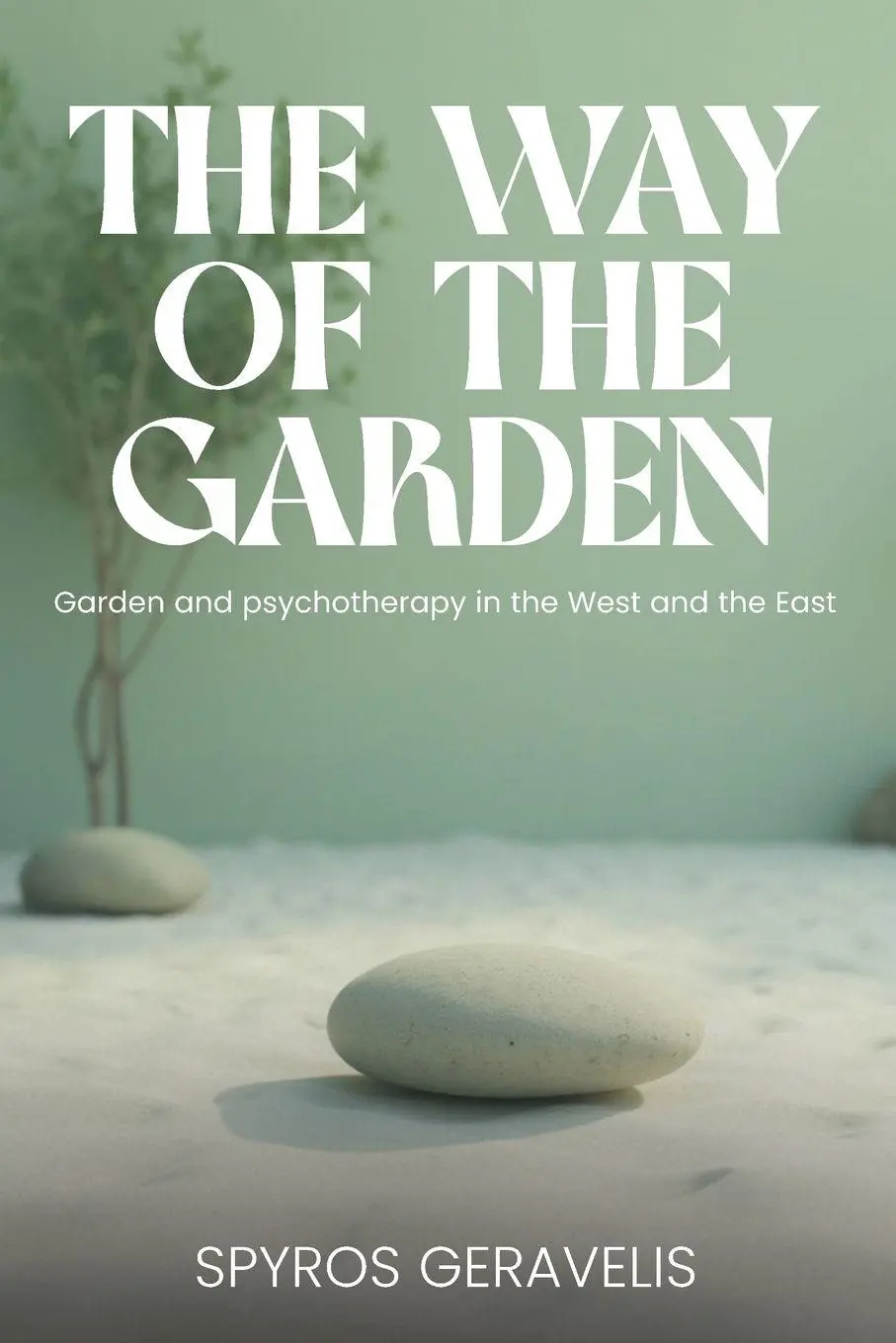 Cover: 9798999358240 | THE WAY OF THE GARDEN | Spyros Geravelis | Taschenbuch | Englisch