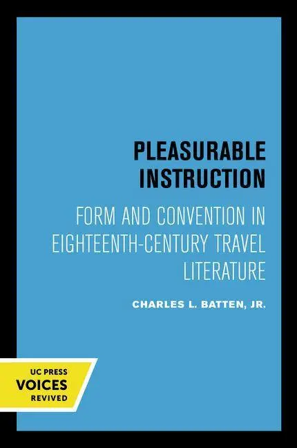 Cover: 9780520338340 | Pleasurable Instruction – Form and Convention in Eighteenth–Century...