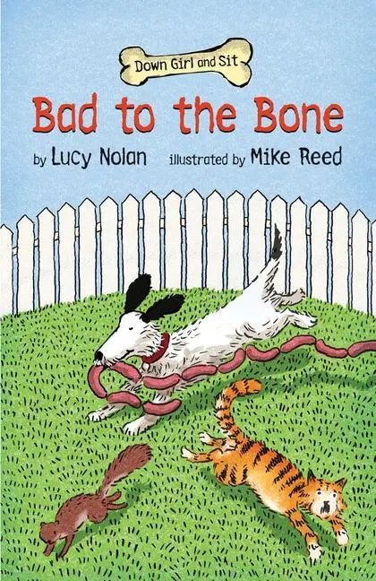 Cover: 9780761458340 | Bad to the Bone | Lucy A. Nolan | Taschenbuch | Down Girl and Sit