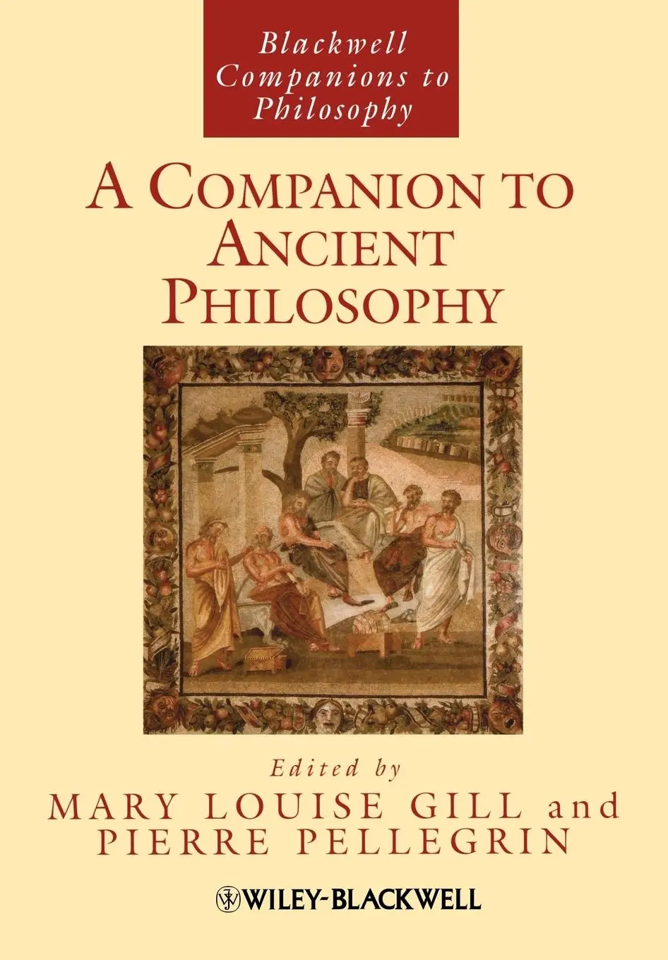 Cover: 9781405188340 | Companion Ancient Philosophy | Mary Louise Gill (u. a.) | Taschenbuch