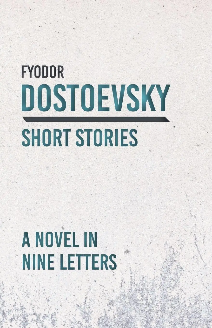 Cover: 9781528708340 | A Novel in Nine Letters | Fyodor Dostoevsky | Taschenbuch | Englisch