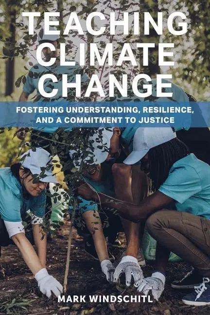 Cover: 9781682538340 | Teaching Climate Change | Mark Windschitl | Taschenbuch | Englisch