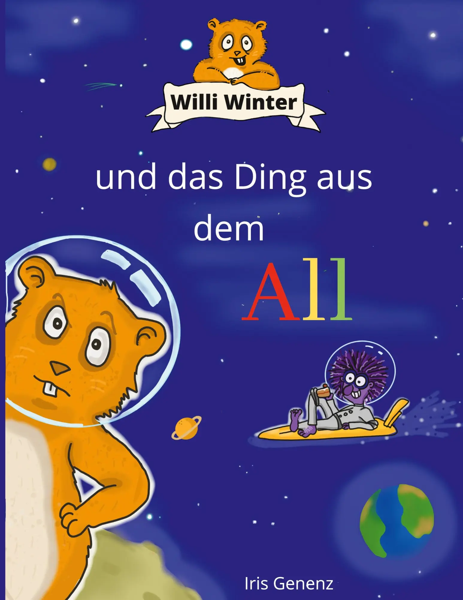Cover: 9783756208340 | Willi Winter und das Ding aus dem All | Iris Genenz | Buch | 68 S.