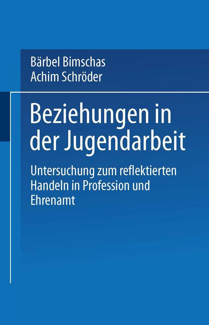 Cover: 9783810038340 | Beziehungen in der Jugendarbeit | Achim Schröder (u. a.) | Taschenbuch