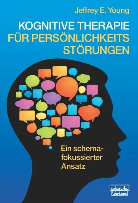 Cover: 9783871598340 | Kognitive Therapie für Persönlichkeitsstörungen | Jeffrey E. Young