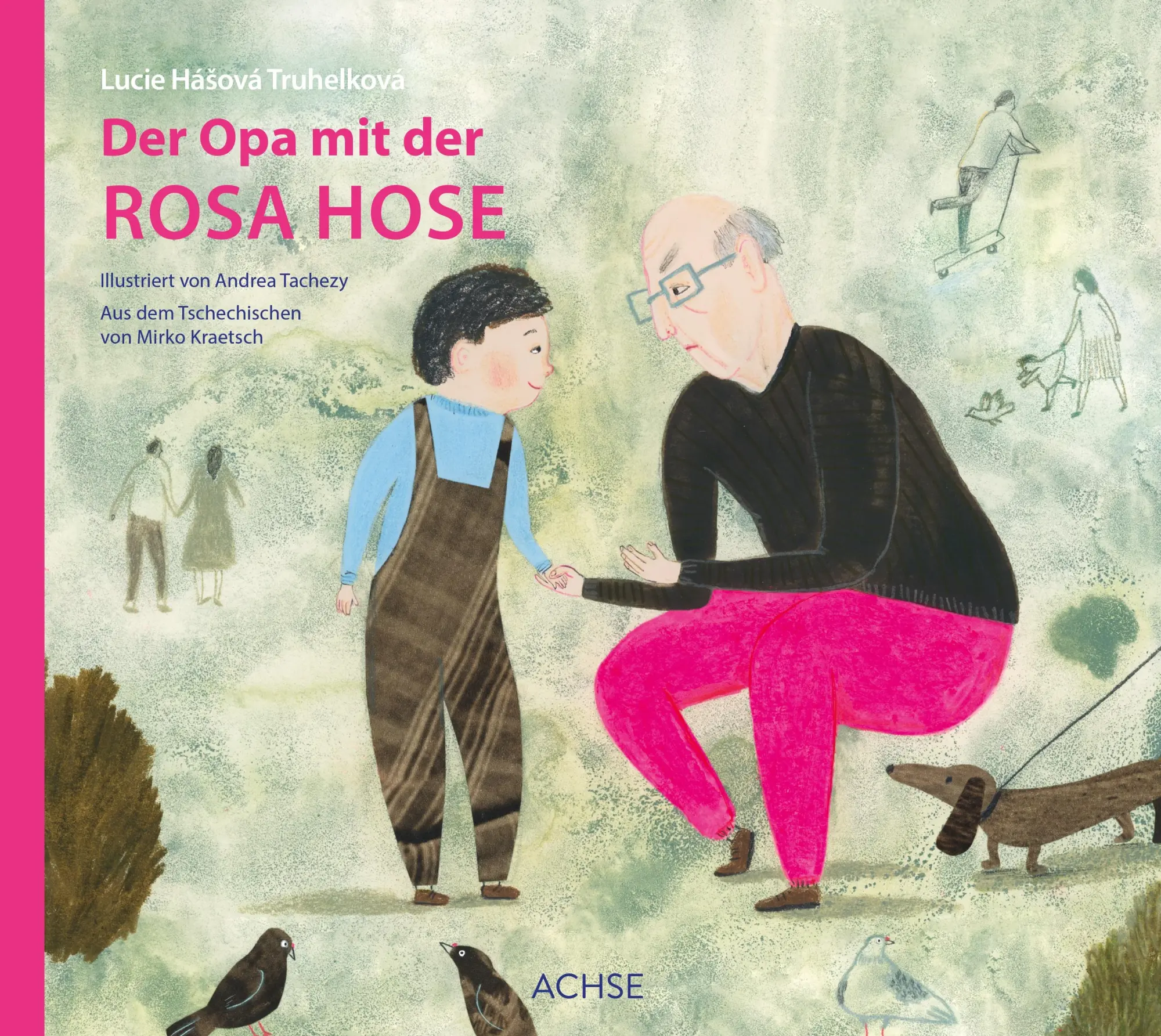 Cover: 9783903408340 | Der Opa mit der rosa Hose | Lucie Há¿ová Truhelková | Buch | 44 S.
