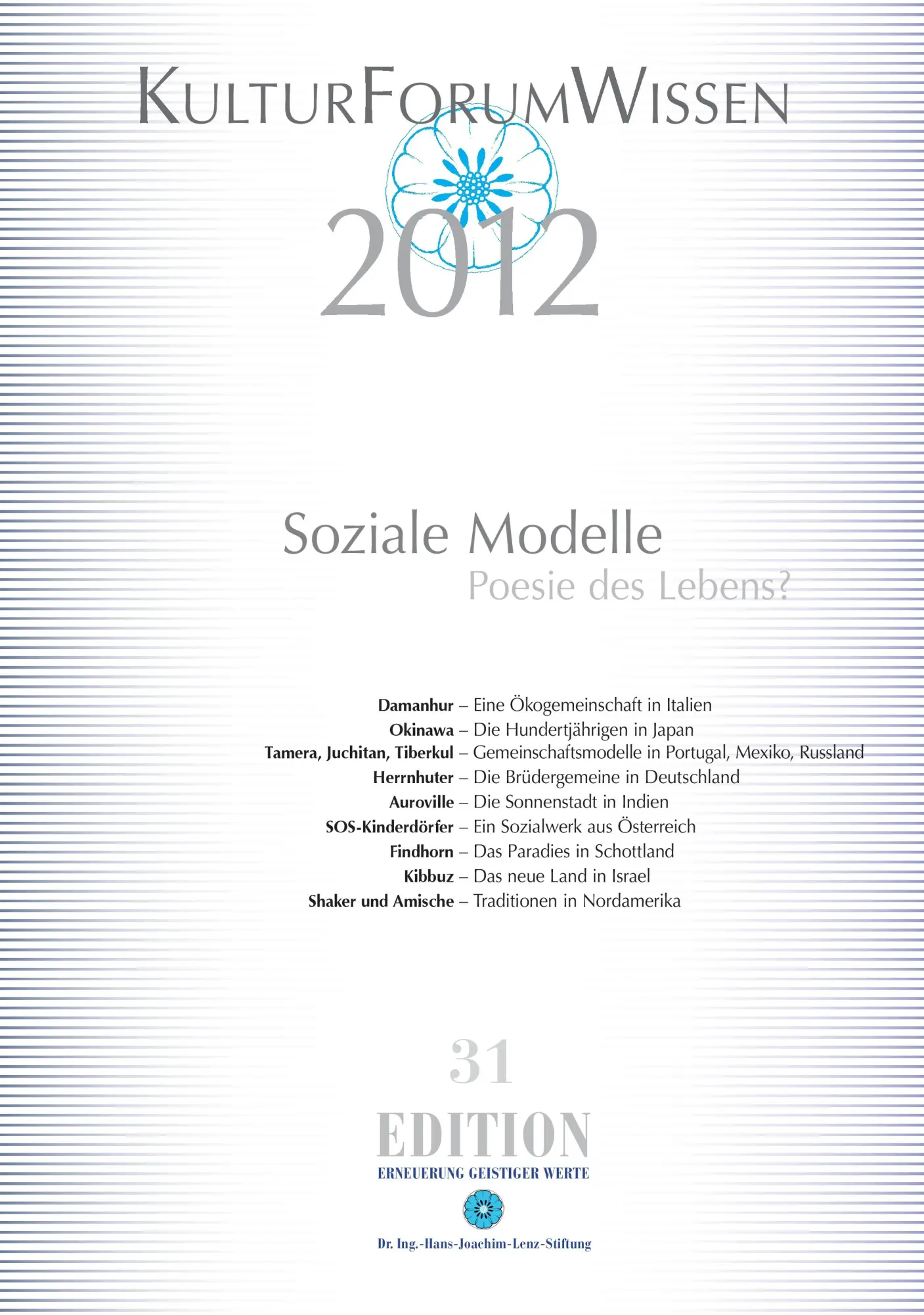 Cover: 9783938088340 | KulturForumWissen 2012 | Soziale Modelle - Poesie des Lebens? | Buch