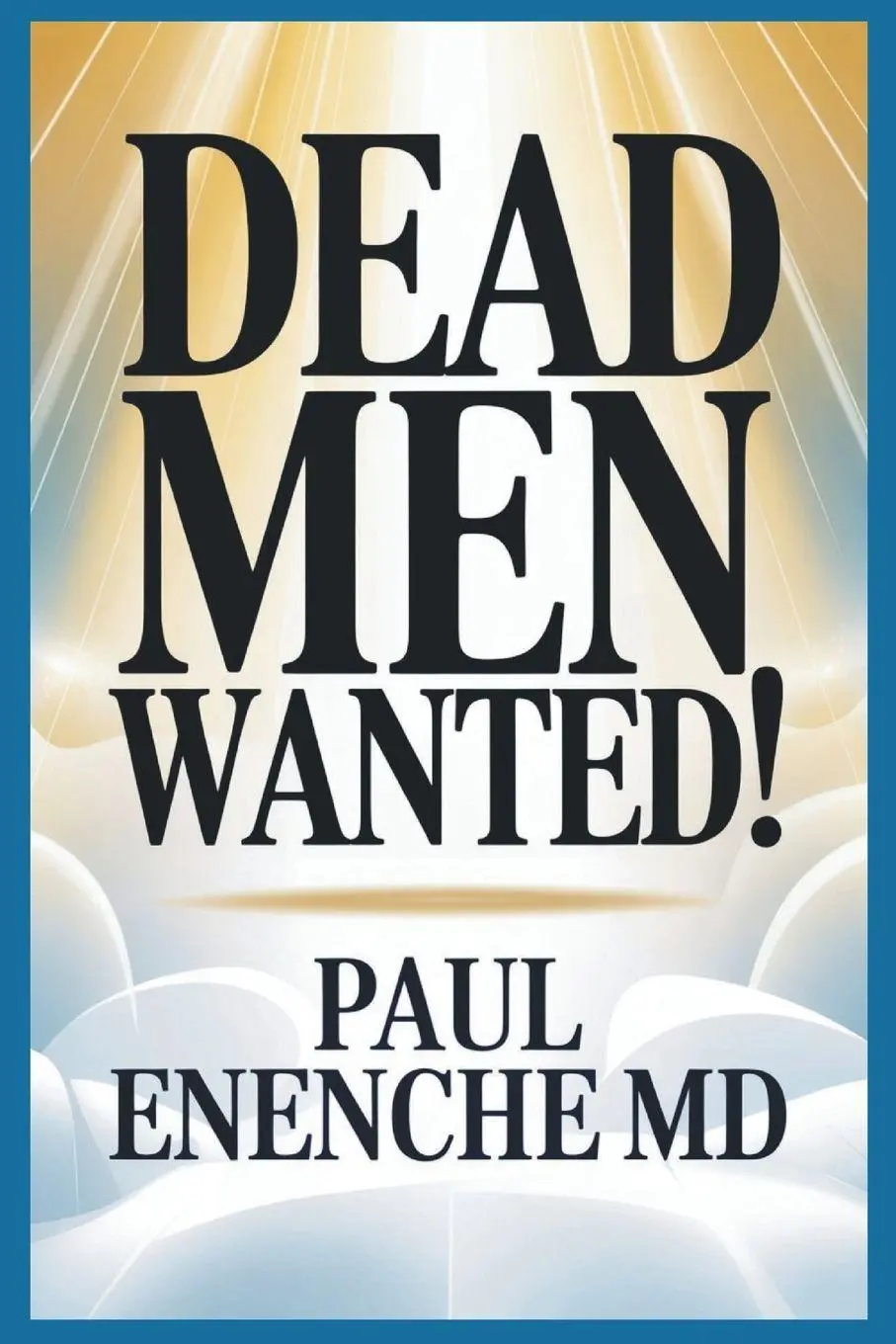 Cover: 9789788528340 | Dead Men Wanted | Pst. Paul Enenche | Taschenbuch | Englisch | 2026