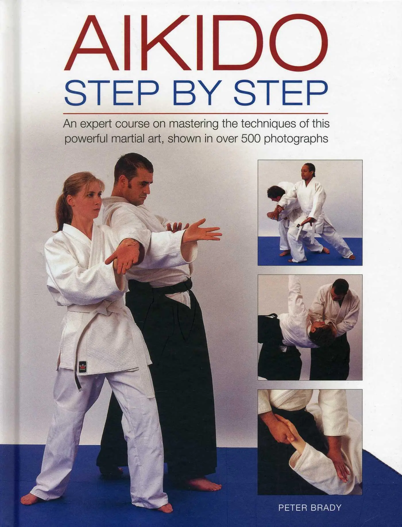 Cover: 9780754828440 | Aikido: Step by Step | Peter Brady | Buch | Englisch | 2013