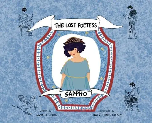 Cover: 9780986108440 | Sappho | The Lost Poetess | Anya Leonard | Buch | Gebunden | Englisch