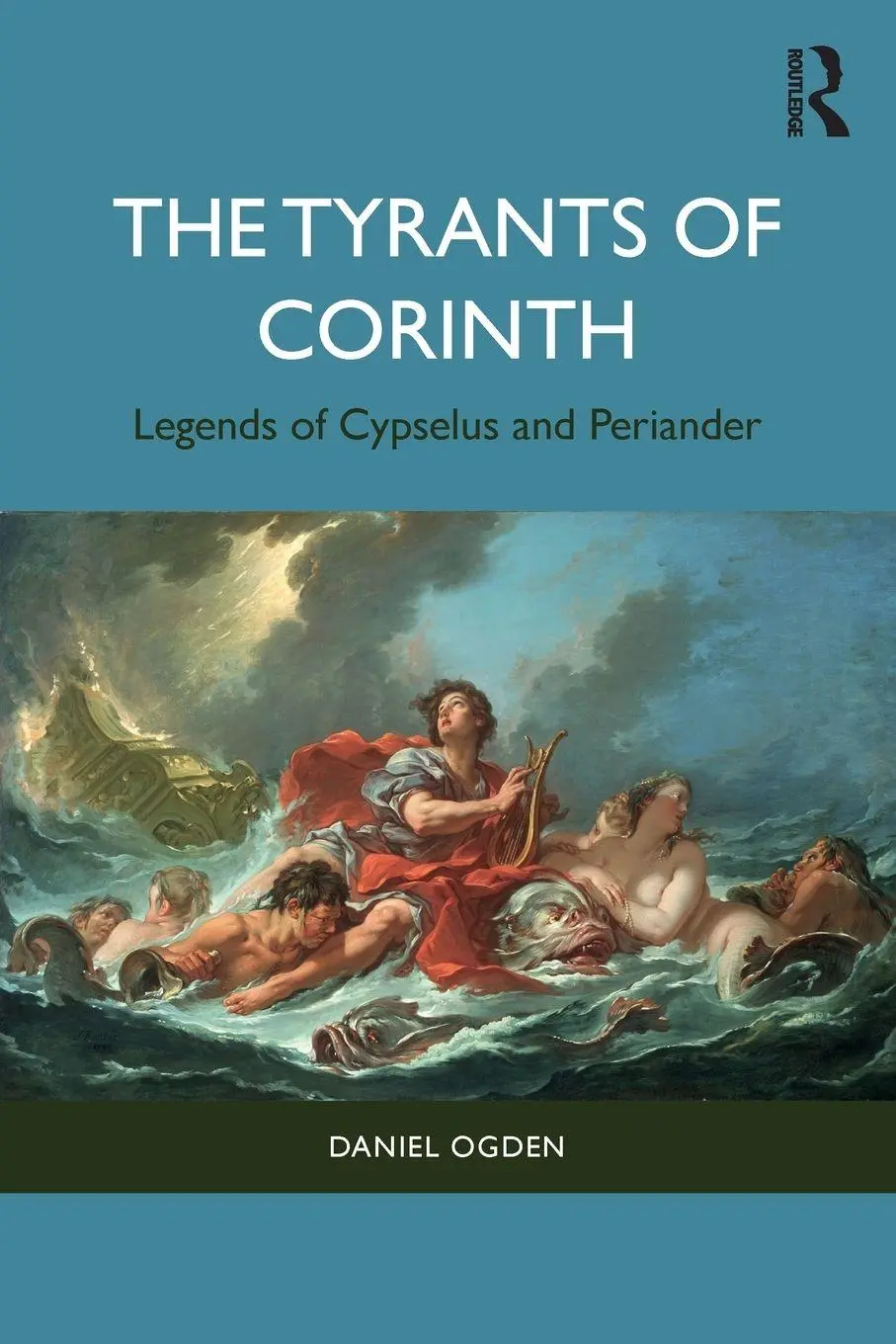 Cover: 9781032778440 | The Tyrants of Corinth | Legends of Cypselus and Periander | Ogden