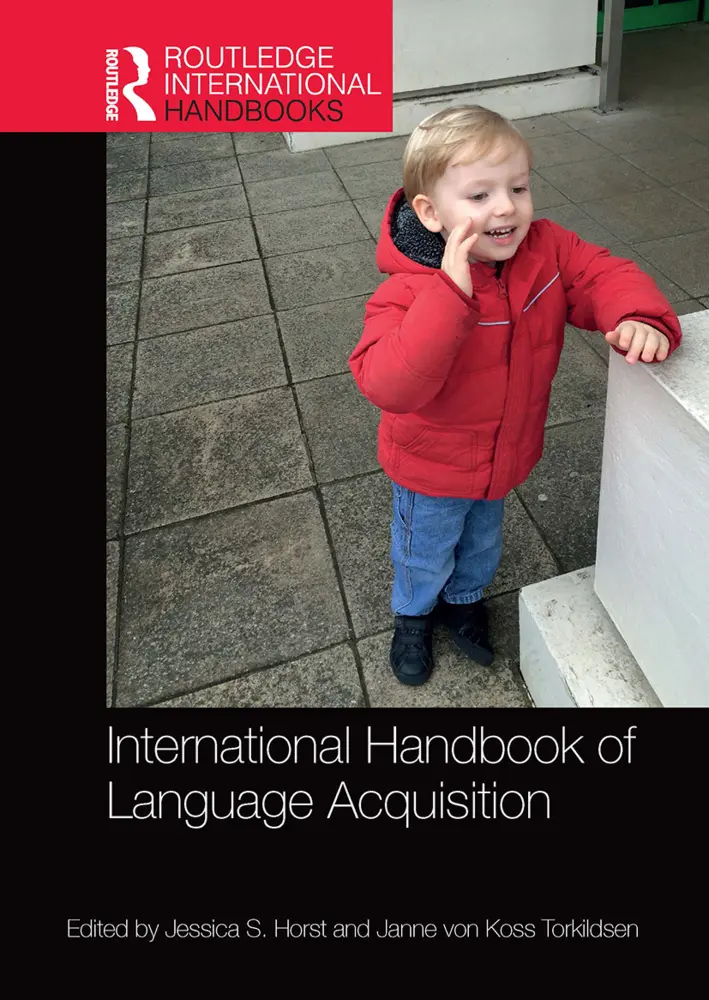 Cover: 9781032918440 | International Handbook of Language Acquisition | Jessica Horst (u. a.)