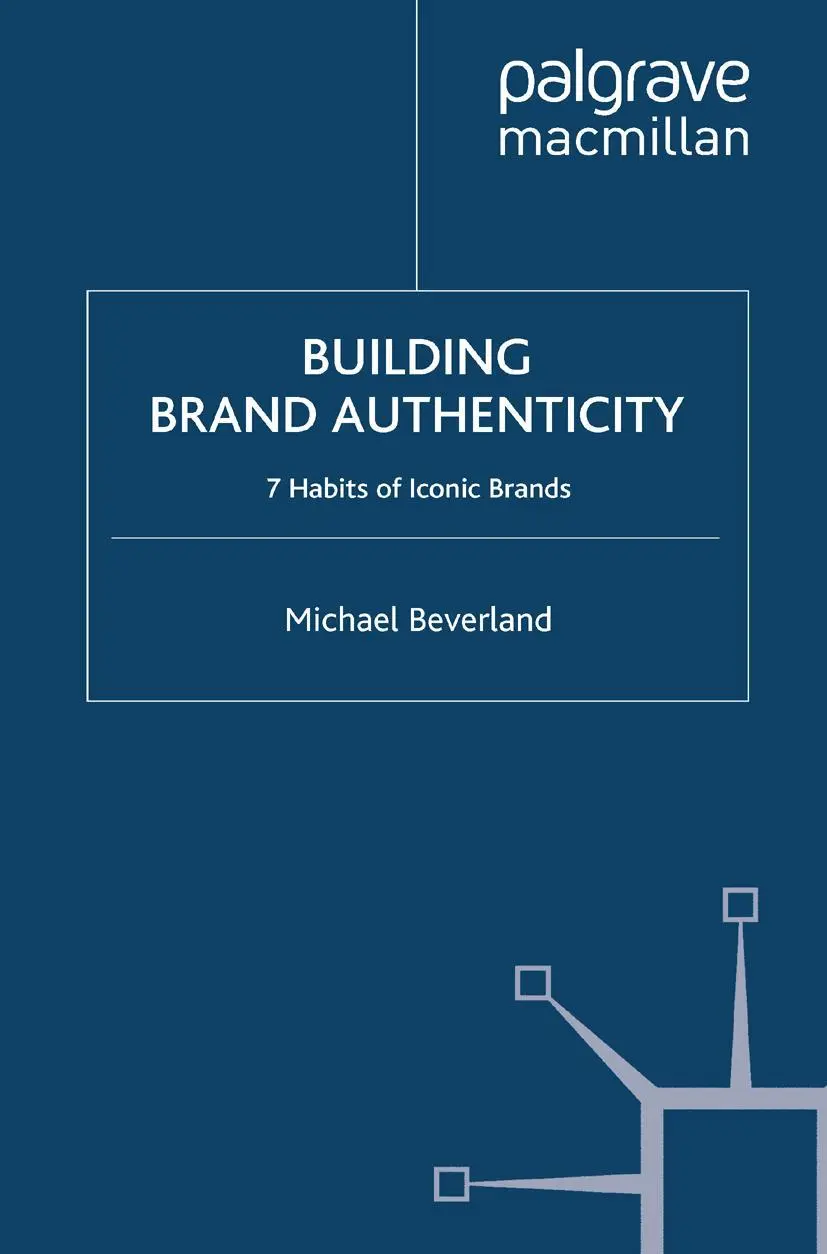 Cover: 9781349368440 | Building Brand Authenticity | 7 Habits of Iconic Brands | M. Beverland