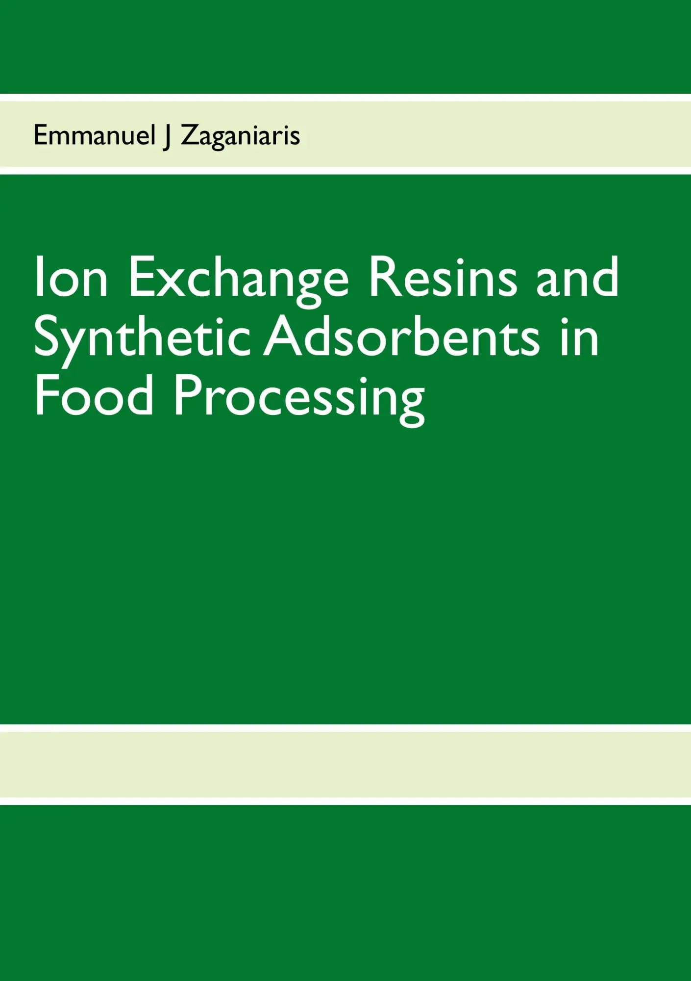 Cover: 9782322128440 | Ion Exchange Resins and Synthetic Adsorbents in Food Processing | Buch