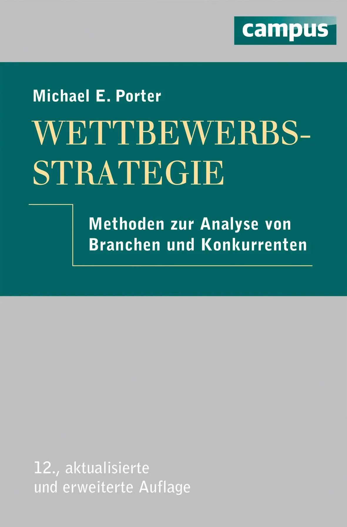Cover: 9783593398440 | Wettbewerbsstrategie | Michael E. Porter | Buch | 486 S. | Deutsch