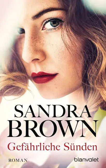 Cover: 9783734108440 | Gefährliche Sünden | Roman | Sandra Brown | Taschenbuch | 240 S.