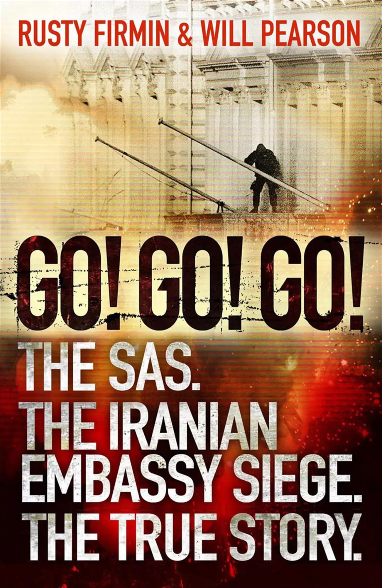 Cover: 9780753828540 | Go! Go! Go! | The SAS. The Iranian Embassy Siege. The True Story