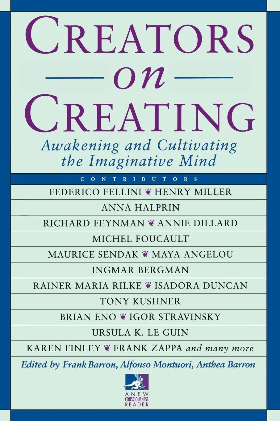 Cover: 9780874778540 | Creators on Creating | Awakening and Cultivating the Imaginative Mind