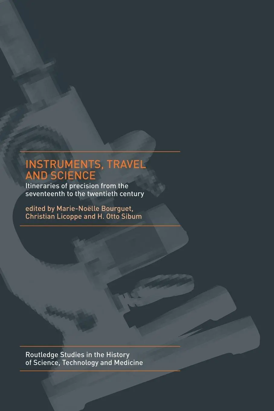 Cover: 9781138008540 | Instruments, Travel and Science | Marie Noëlle Bourguet (u. a.) | Buch
